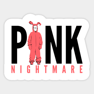 Pink Nightmare Sticker